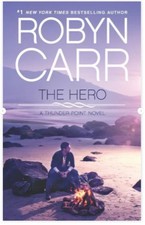 Hero by Robyn Carr (2013, Mass Market)