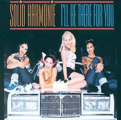 I'll Be There for You, Solid Harmonie, Good