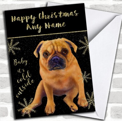 Personalisierte Weihnachtskarte Cold Outside Snow Hund Mops