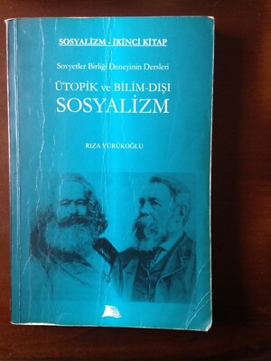 Utopik ve Bilim-Disi Sosyalizm: Sovyetler Birligi Deneyinin Dersleri (pbck, Alev