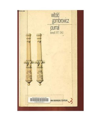Journal 2 - 1957-1960: Tome 2, 1957-1960, Gombrowicz, Witold