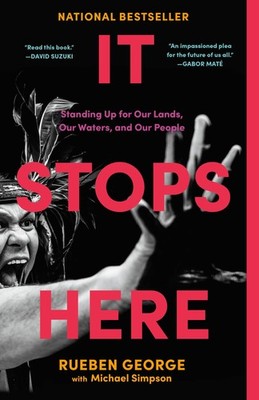 It Stops Here: Standing Up for Our Lands, Our Waters, and Our People - paper...