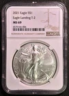 2021 SILVER EAGLE. EAGLE LANDING. TYPE 2. NGC CERTIFIED MS69. CERT. #6570166-006