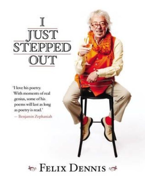 I Just Stepped Out by Felix Dennis (Hardback) Book and CD New
