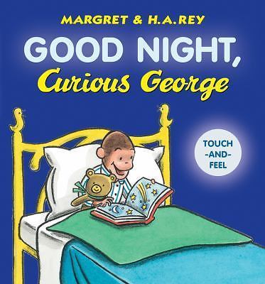 Good Night, Curious George Padded Touch-and-- board book, H A Rey, 9781328795915