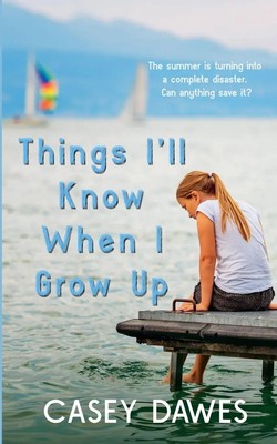 Things I'll Know When I Grow Up Casey Dawes Taschenbuch Englisch 2021