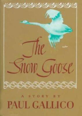 The Snow Goose - Hardcover By Gallico, Paul - VERY GOOD | eBay