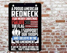 A Proud American Redneck Sign Metal Aluminum 8"x12"