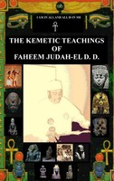 Faheem Judah-El D. D. | THE Kemetic Teachings OF Faheem JUDAH-EL D.D. | Buch