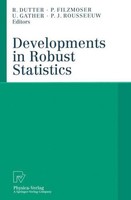 Developments In Robust Statistics Peter J. Rousseeuw