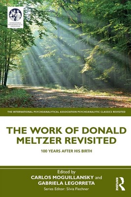 The Work of Donald Meltzer Revisited 100 Years After His Birth Taschenbuch 2024