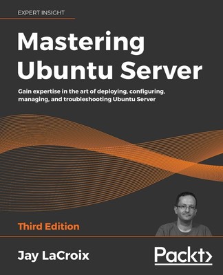 Jay Lacroix | Mastering Ubuntu Server | Taschenbuch | Englisch (2020)