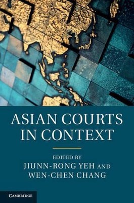 Asian Courts in Context by Jiunn-rong Yeh (English) Hardcover Book