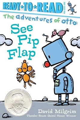See Pip Flap: Ready-To-Read Pre-Leve..., Milgrim, David