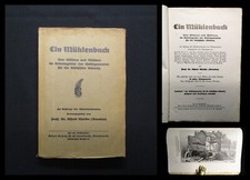 Meiche Ein M�hlenbuch Von M�hlen und M�llern Arbeitsgebiet S�chs. Schweiz 1927
