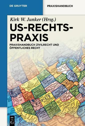 Thumbnail - Us-rechtspraxis (gebundene Ausgabe) De Gruyter Praxishandbuch (us