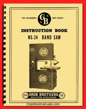 GROB NS-24 Metal Band Saw Owner's, Operator's, Instructions, Parts  Manual 1342