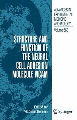 Structure and Function of the Neural Cell Adhesion Molecule NCAM Buch Springer
