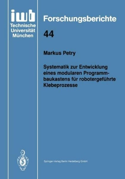 Systematik Zur Entwicklung Eines Modularen Programmbaukastens FüR RobotergefüHrt-image