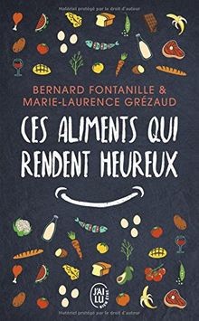 Ces aliments qui rendent heureux : Et si bien mange... | Buch | Zustand sehr gut