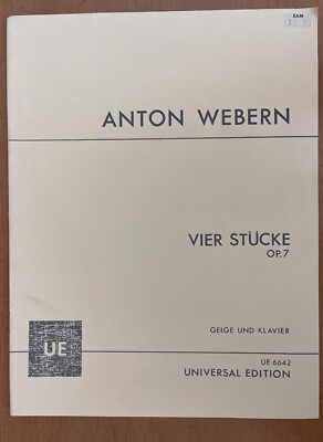 Anton Webern Vier Stucke Sheet Music for Violin (Geige) and Piano Op. 7