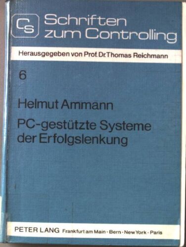 PC-gestützte Systeme der Erfolgslenkung : Anwendungsmöglichkeiten u. Ausgestaltu - Picture 1 of 1