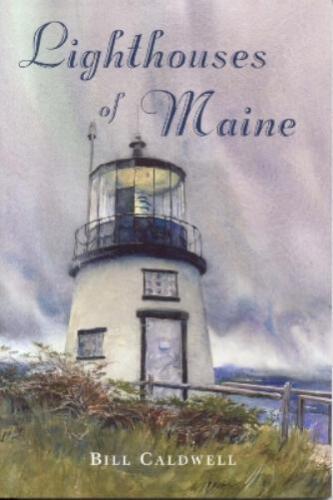 Bill Caldwell Lighthouses of Maine (Paperback) - Bild 1 von 1
