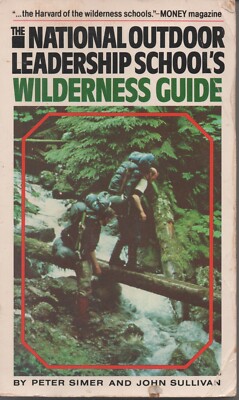 The National Outdoor Leadership School's Wilderness Guide Peter Simer 1983 PB
