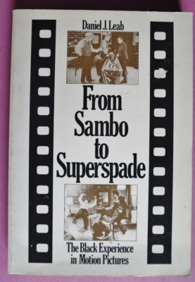 R0048 From Sambo to Superspade: The Black Experience in Motion Pictures PAPERBAC
