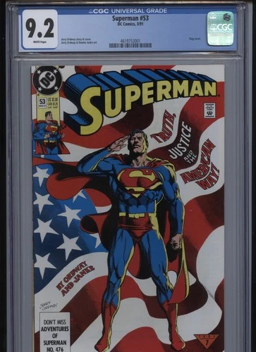 Superman #53 (DC March 1991) ‘Truth Justice And The American Way, CGC GRADE 9.2