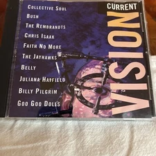 Current Vision by Various Artists (CD, 1995) Bush, Faith No More Collective Soul