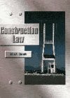 CONSTRUCTION LAW By Brian M. Samuels