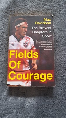 Fields Of Courage: The Bravest Chapters in Sport by Max Davidson (Paperback,...