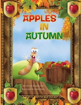 Apples in Autumn By Steph Audo - New Copy - 9781500373870
