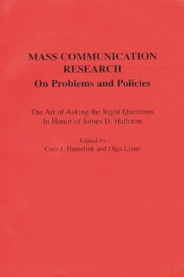 Hamelink - Mass Communication Research  On Problems and Policies - pap - X555z
