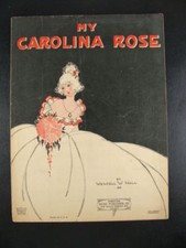 1921 My Carolina Rose Sheet Music