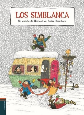 Los Simblanca (Álbumes ilustrados) Andre Bouchard