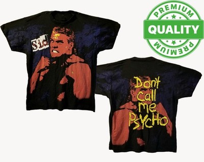 Sycho Sid Vicious Don't Call Me Psycho 3D AOP Shirt Funny Unisex S-5XL 1P0920