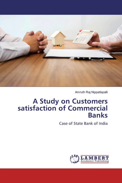 Amruth Raj Nippatlapalli | A Study On Customers Satisfaction Of Commercial Banks-image