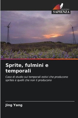 Sprite, fulmini e temporali Jing Yang Taschenbuch Italienisch 2025