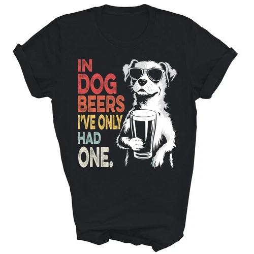 In Dog Beers I Have Only Had One Funny Beer Pun Bar Pub Shirt - product listing photo