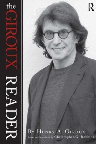 Giroux Reader by Henry A. Giroux, Christopher G. Robbins - - Image 2