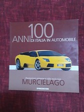100 ANNI DI ITALIA IN AUTOMOBILE: LAMBORGHINI MURCIELAGO -  De Agostini, 2004/05