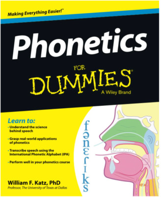 Phonetics For Dummies - Paperback By Katz, William F. - GOOD