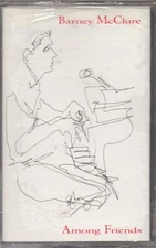 BARNEY McCLURE "AMONG FRIENDS" CASSETTE 1992 bam sealed