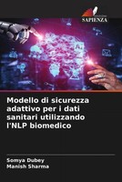 Somya Dubey (U. A.) | Modello Di Sicurezza Adattivo Per I Dati Sanitari...