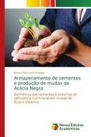JéSsica Putini Luizi Campos | Armazenamento De Sementes E ProduçãO De Mudas...