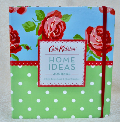 CATH KIDSTON - HOME IDEAS JOURNAL:  A STYLE SOURCEBOOK & UDEAS ORGANISER!
