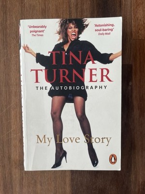 Tina Turner / My Love Story (Official Autobiography) /  9781787461017