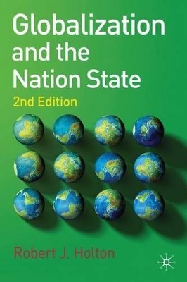 Globalisierung und Nationalstaat: 2. Auflage - Holton, Robert